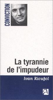 Cover of: La tyrannie de lÂimpudeur