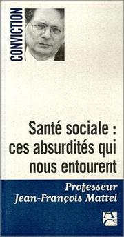 Cover of: Santé publique  by Jean-François Mattei, Jean-François Mattei