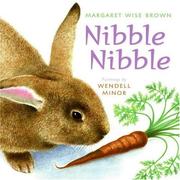 Cover of: Nibble Nibble (reillustrated) by Margaret Wise Brown