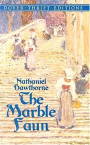 Cover of: The marble faun by Nathaniel Hawthorne