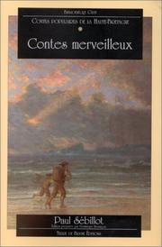 Cover of: Contes populaires de la Haute-Bretagne. 1, Contes merveilleux by Paul Sébillot, Dominique Besançon