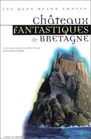 Cover of: Châteaux fantastiques de Bretagne .