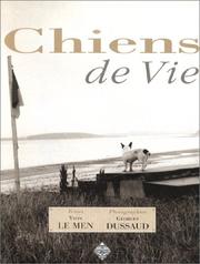 Cover of: Chiens de vie by Yvon Le Men, Georges Dussaud
