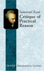 Cover of: Critique of Practical Reason (Philosophical Classics) by Immanuel Kant, Ferdinand Alquié, Immanuel Kant