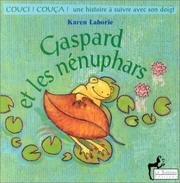 Cover of: Gaspard et les Nénuphars