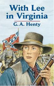 With Lee in Virginia by G. A. Henty