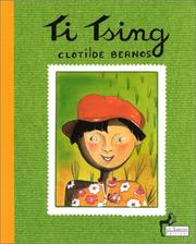 Cover of: Ti Tsing by Clotilde Bernos