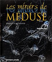 Cover of: Les Miroirs de méduse : Biologie et mythologie