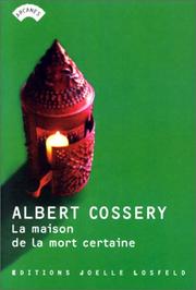 Cover of: La maison de la mort certaine