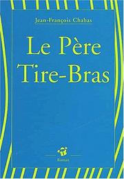Cover of: Le pere tire-bras