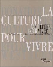 Cover of: Culture Pour Vivre - Donations DES Fondations Scaler Et Clarence-Westbury by 
