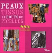 Cover of: Peaux Tissus Et Bouts De Ficelles.Zigzart