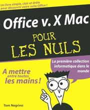 Office v.X Mac pour les nuls by Tom Negrino