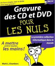 Cover of: La Gravure des CD et des DVD pour les nuls