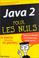 Cover of: Java 2 pour les nuls
