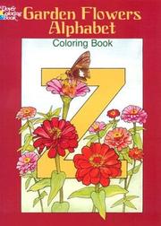 Cover of: Garden Flowers Alphabet Coloring Book by Ruth Soffer