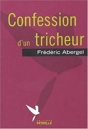 Cover of: Confession d'un tricheur by Frédéric Abergel