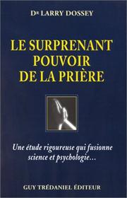 Cover of: Le surprenant pouvoir de la prière