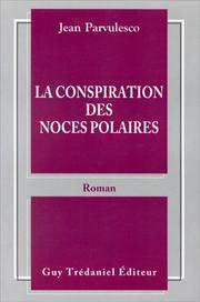 Cover of: La Conspiration des noces polaires