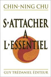 Cover of: S'attacher à l'essentiel