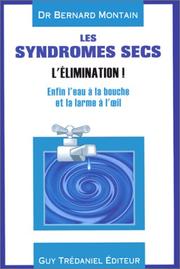 Cover of: Les Syndromes secs : L'Elimination !