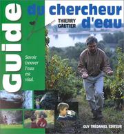 Cover of: Le guide du chercheur d'eau