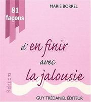 Cover of: 81 façons d'en finir avec la jalousie