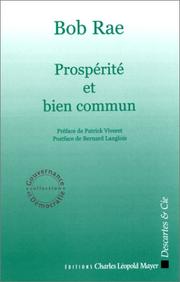 Cover of: Prosperite et bien commun by Bob Rae