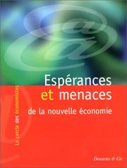 Cover of: Espérances et menaces de la nouvelle économie