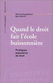 Cover of: Quand le droit fait l'école buissonnière  by Patricia Huyghebaert, Boris Martin