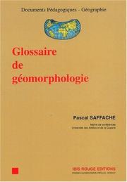 Cover of: Glossaire de geomorphologie by Pascal Saffache