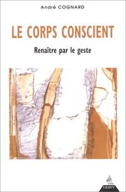 Cover of: La conscience du corps by André Cognard