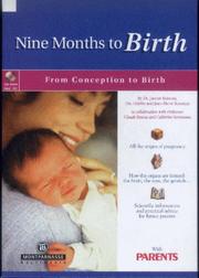 Cover of: Nine Months to Birth, from Conception to Birth