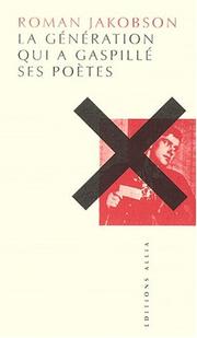 Cover of: La génération qui a gaspillé ses poètes