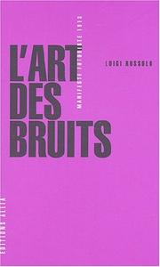 Cover of: L'art des bruits by Luigi Russolo
