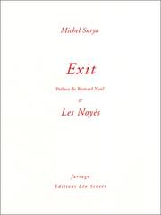 Cover of: Exit suivi de Les Noyés by Michel Surya, Bernard Noël