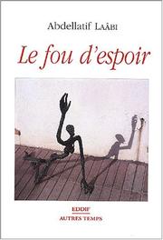 Cover of: Le Fou d'espoir