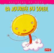 La journée du soleil by Pierre Caillou, Institut coopératif de l'école moderne (France)