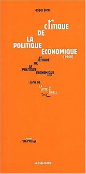 Cover of: Critique de la politique économique, suivi de "La Lutte finale"