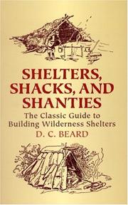 Cover of: Shelters, shacks, and shanties by Daniel Carter Beard