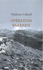 Cover of: Opération Barbarie by Volkoff, Vladimir.