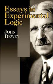 Cover of: Essays in experimental logic by John Dewey