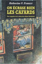 Cover of: On écrase bien les cafards by Katherine V. Forrest