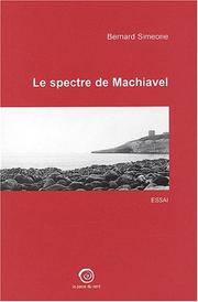 Cover of: Le spectre de machiavel
