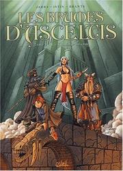 Cover of: Les Brumes d'Asceltis, tome 1 : La Citadelle oslanne