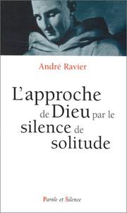 Cover of: L'approche de Dieu par le silence de solitude