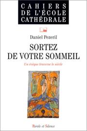 Cover of: Sortez de votre sommeil. Un évêque traverse le siècle