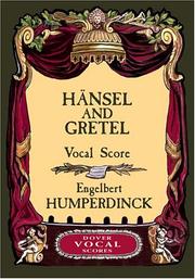 Cover of: Hansel and Gretel Vocal Score