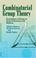 Cover of: Combinatorial group theory