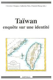 Cover of: Taiwan, enquête sur une identité